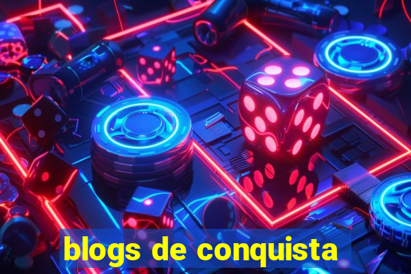 blogs de conquista